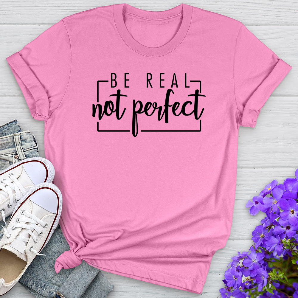 Be Real Tee