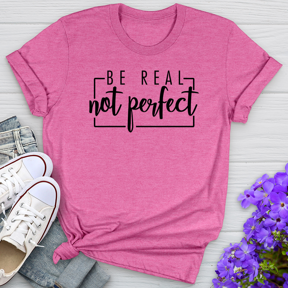 Be Real Tee