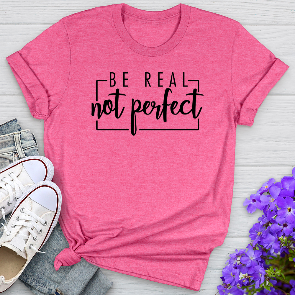 Be Real Tee