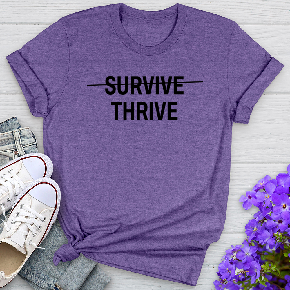 Survive Thrive Tee